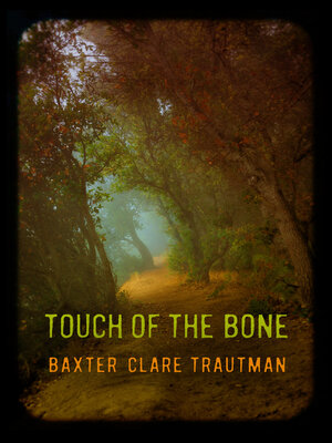 cover image of Touch of the Bone